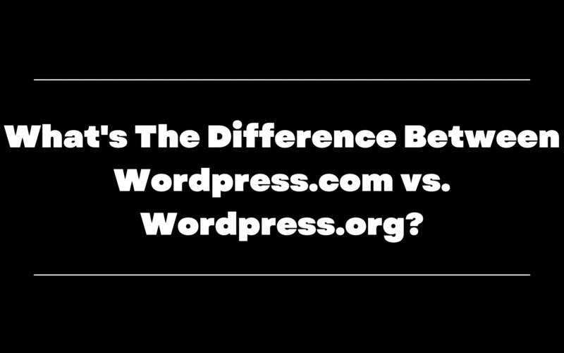Wordpress.com vs. Wordpress.org?