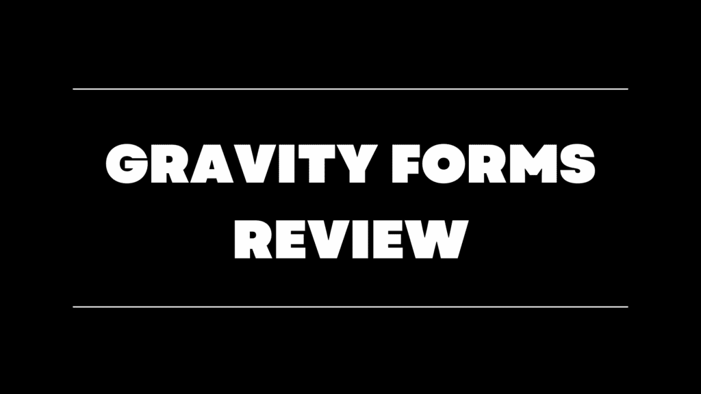 gravity forms review