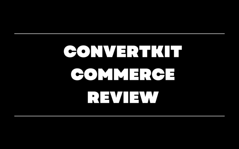 convertkit commerce review